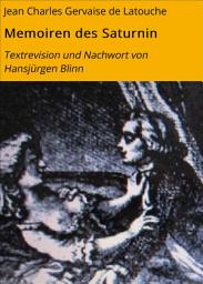 Icon image Memoiren des Saturnin: Textrevision und Nachwort von Hansjürgen Blinn