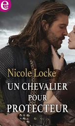 Icon image Un chevalier pour protecteur