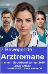 Icon image 7 Bewegende Arztromane in einem Superband Januar 2025
