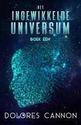 Icon image Het ingewikkelde universum Boek Een