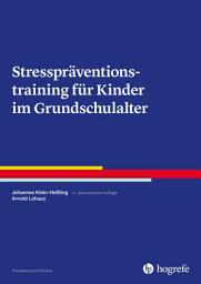 Icon image Stresspräventionstraining für Kinder im Grundschulalter: Ausgabe 4