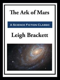 Icon image The Ark of Mars
