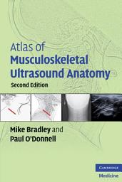 Icon image Atlas of Musculoskeletal Ultrasound Anatomy: Edition 2