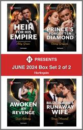 Icon image Harlequin Presents June 2024 - Box Set 2 of 2: Four Swoon-Worthy Billionaire Romance Novels