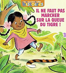 Icon image Il ne faut pas marcher sur la queue du tigre !
