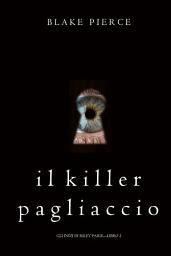 Icon image Il Killer Pagliaccio (Gli Inizi di Riley Paige—Libro 2)