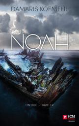 Icon image Noah: Ein Bibel-Thriller