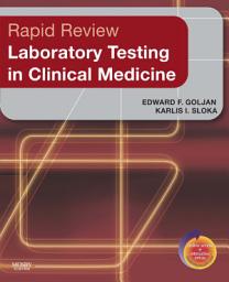 Icon image Rapid Review Laboratory Testing in Clinical Medicine E-Book: Rapid Review Laboratory Testing in Clinical Medicine E-Book