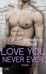 Icon image Love You Never Ever