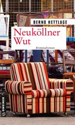Icon image Neuköllner Wut: Kriminalroman
