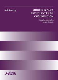 Icon image Modelos para estudiantes de composición: Ejemplos musicales, guía y glosario