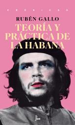 Icon image Teoría y práctica de La Habana
