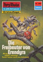 Icon image Perry Rhodan 1263: Die Freibeuter von Erendyra: Perry Rhodan-Zyklus "Chronofossilien - Vironauten"