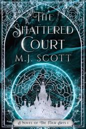 Icon image The Shattered Court: A Romantic Fantasy Novel