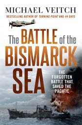 Icon image The Battle of the Bismarck Sea