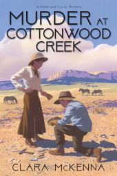 Icon image Murder at Cottonwood Creek