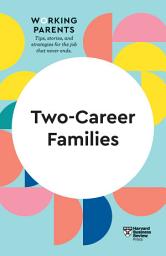 Icon image Two-Career Families (HBR Working Parents Series)