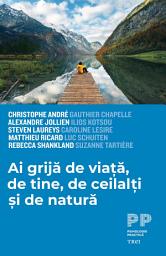 Icon image Ai grija de viata, de tine, de ceilalti si de natura