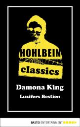 Icon image Hohlbein Classics - Luzifers Bestien: Ein Damona King Roman