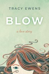 Icon image Blow: A Love Story: An Opposites Attract Forced Proximity Contemporary Romance