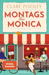 Icon image Montags bei Monica: Roman