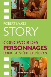 Icon image STORY. Concevoir des personnages pour la scène et l'écran