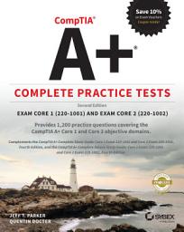 Icon image CompTIA A+ Complete Practice Tests: Exam Core 1 220-1001 and Exam Core 2 220-1002, Edition 2