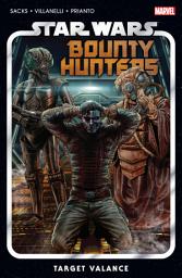 Icon image Star Wars: Bounty Hunters (2020): Bounty Hunters Vol. 2 - Target Valance
