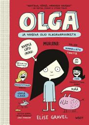 Icon image Olga ja haiseva olio ulkoavaruudesta