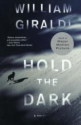 Icon image Hold the Dark: A Novel