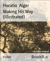 Icon image Making His Way (Illustrated)