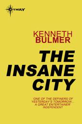Icon image The Insane City