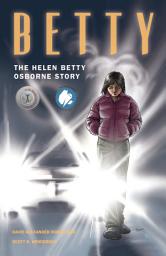 Icon image Betty: The Helen Betty Osborne Story