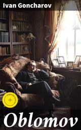 Icon image Oblomov: Enriched edition. A Classic Russian Satirical Novel