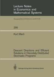 Icon image Descent Directions and Efficient Solutions in Discretely Distributed Stochastic Programs