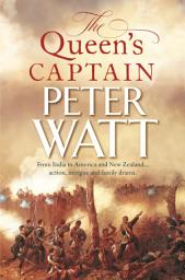 Icon image The Queen's Captain: Colonial Series Book 3