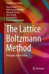 Icon image The Lattice Boltzmann Method: Principles and Practice
