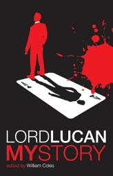 Icon image Lord Lucan: My Story