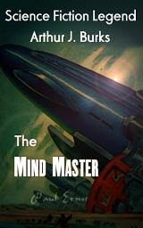 Icon image The Mind Master: Science Fiction Lengend