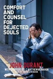 Icon image Comfort and Counsel for Dejected Souls