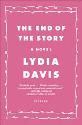 Icon image The End of the Story: A Novel