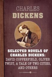 Icon image Selected Novels Of Charles Dickens: David Copperfield, Oliver Twist