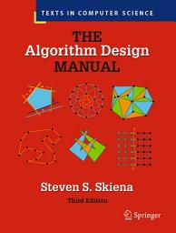 Icon image The Algorithm Design Manual: Edition 3