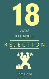 Icon image 18 Ways to Handle Rejection