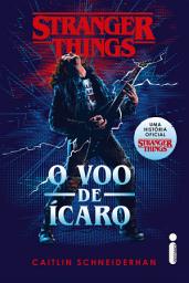 Icon image Stranger Things: O voo de Ícaro: Volume 3
