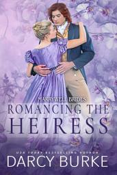 Icon image Romancing the Heiress