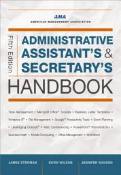 Icon image Administrative Assistant's and Secretary's Handbook: Edition 5