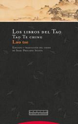 Icon image Los libros del Tao: Tao Te ching