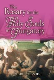 Icon image The Rosary for the Holy Souls in Purgatory