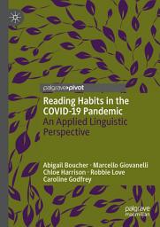 Icon image Reading Habits in the COVID-19 Pandemic: An Applied Linguistic Perspective